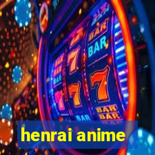 henrai anime