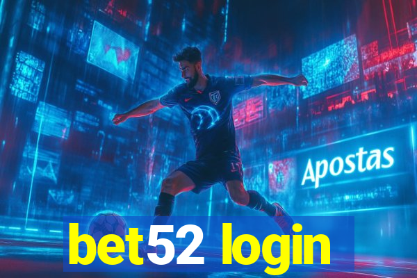 bet52 login