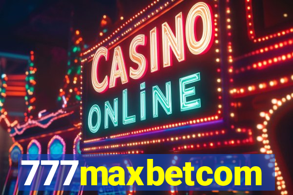 777maxbetcom