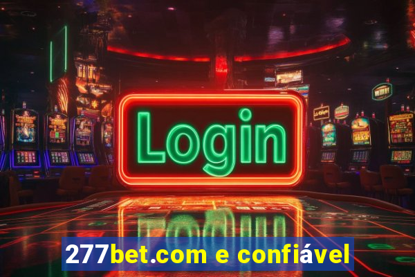 277bet.com e confiável