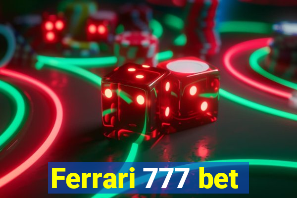 Ferrari 777 bet