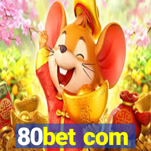 80bet com