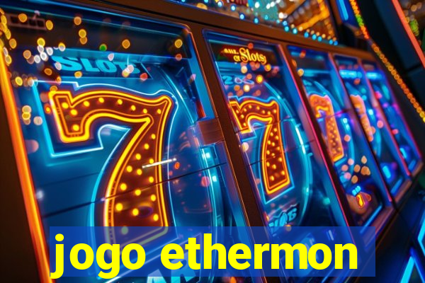 jogo ethermon