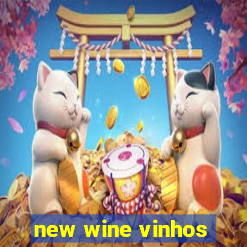 new wine vinhos