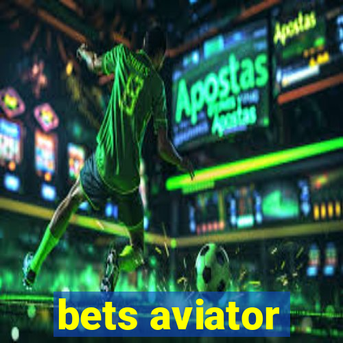 bets aviator