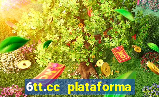 6tt.cc plataforma de jogos