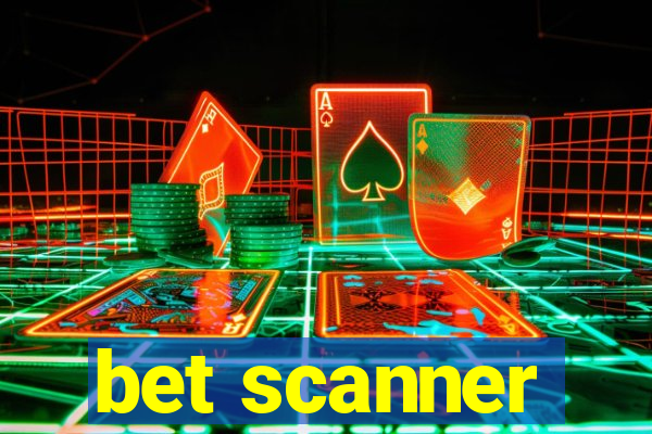 bet scanner