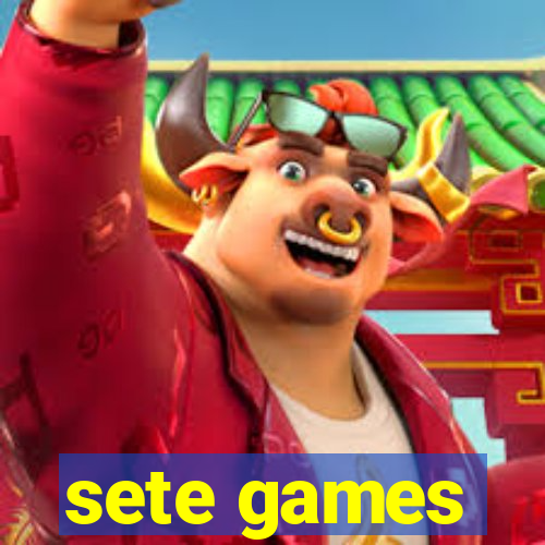 sete games