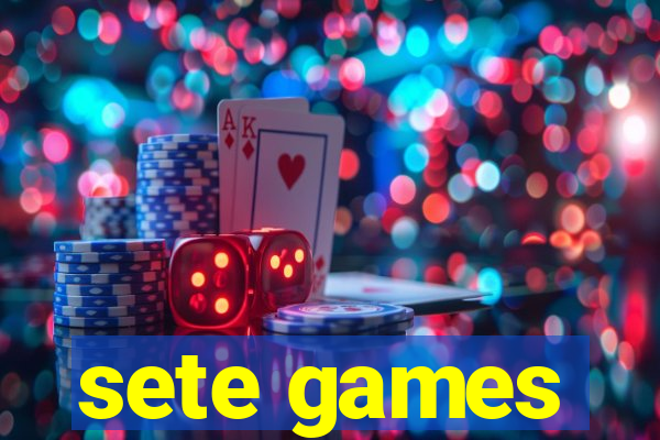 sete games