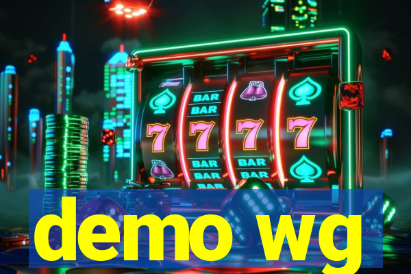 demo wg