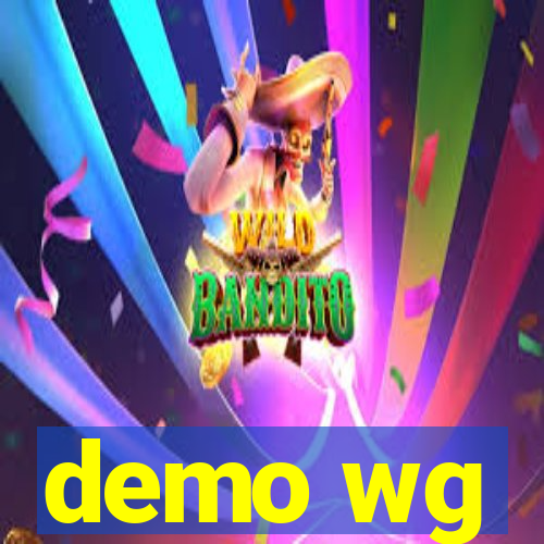 demo wg