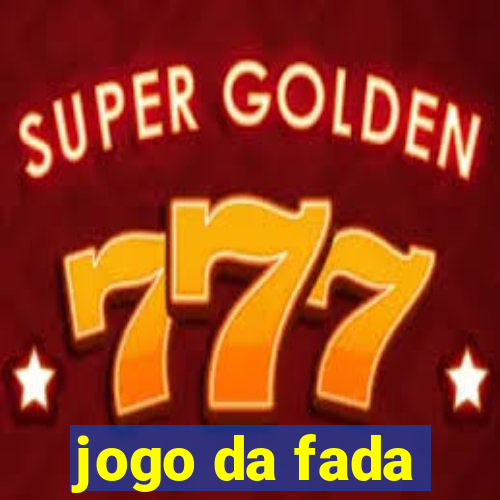 jogo da fada