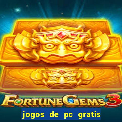 jogos de pc gratis para download