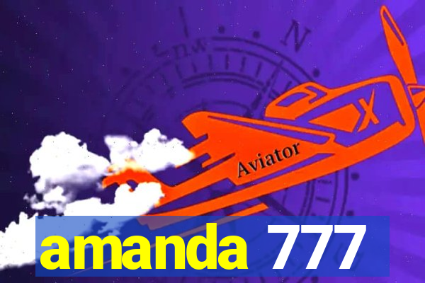 amanda 777