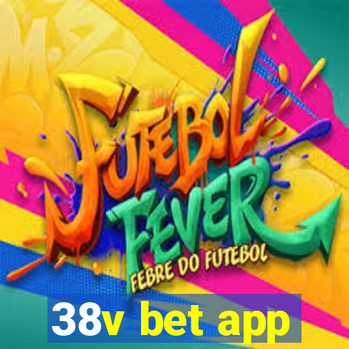 38v bet app