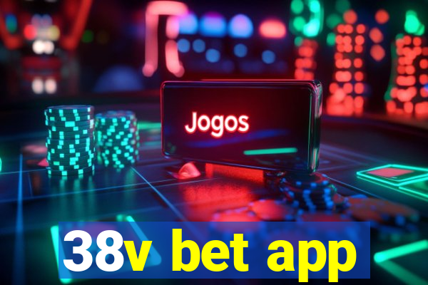 38v bet app