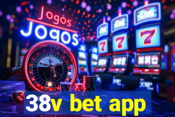 38v bet app