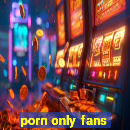 porn only fans