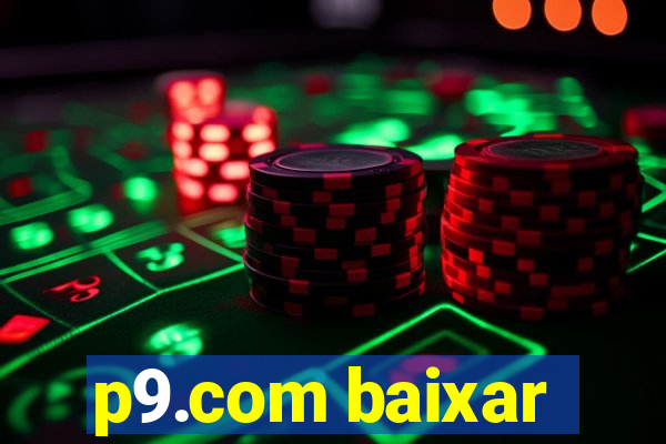 p9.com baixar