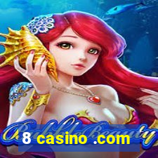 8 casino .com