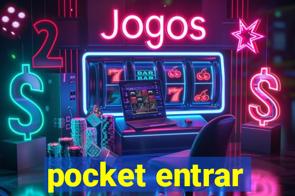 pocket entrar