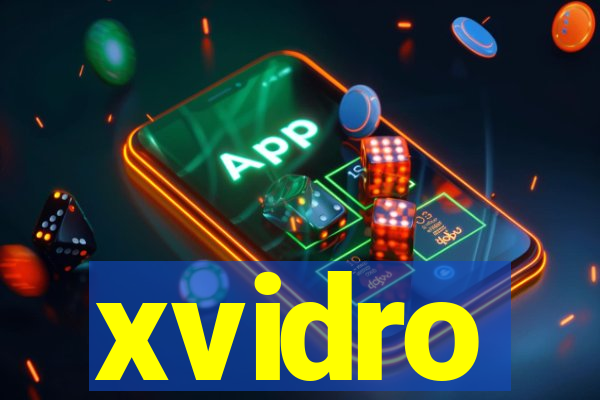 xvidro