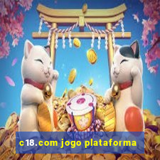 c18.com jogo plataforma