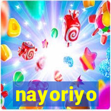 nayoriyo