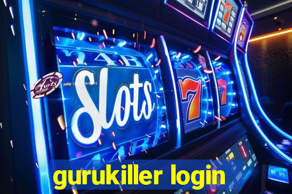 gurukiller login