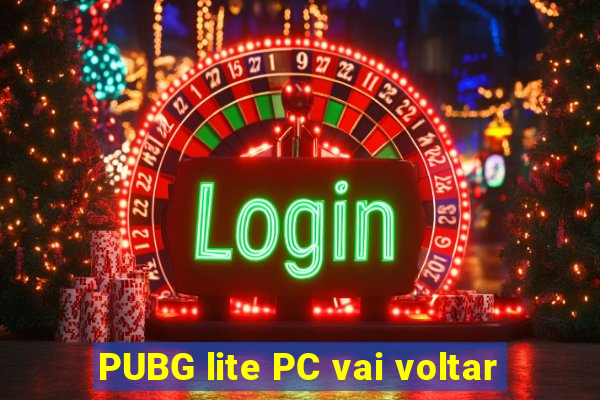 PUBG lite PC vai voltar