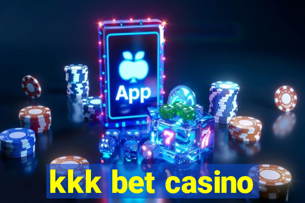 kkk bet casino