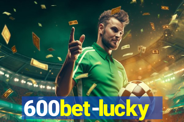 600bet-lucky