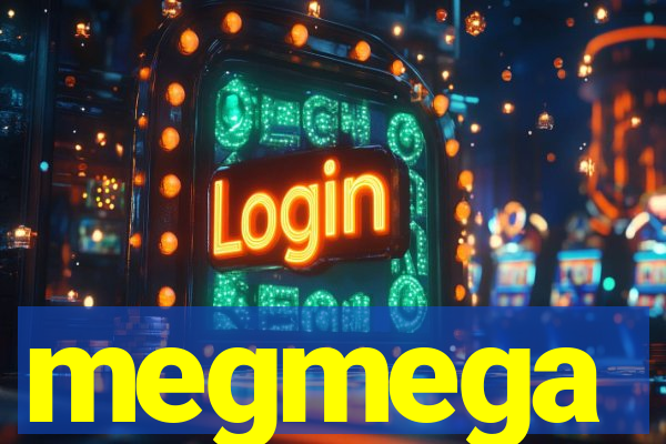 megmega