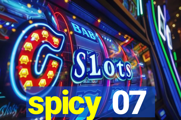 spicy 07