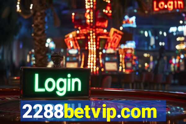 2288betvip.com