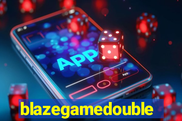 blazegamedouble