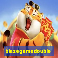 blazegamedouble