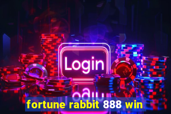 fortune rabbit 888 win