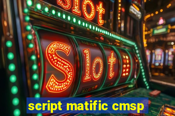 script matific cmsp