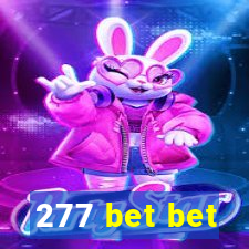 277 bet bet