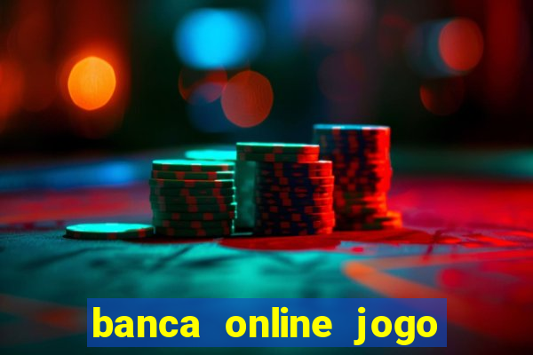 banca online jogo do bicho