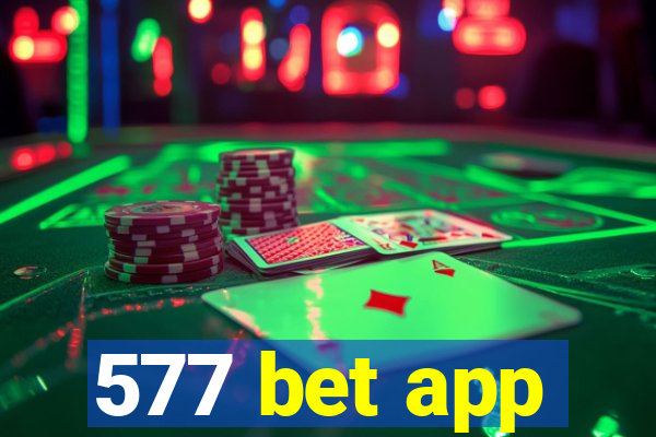 577 bet app