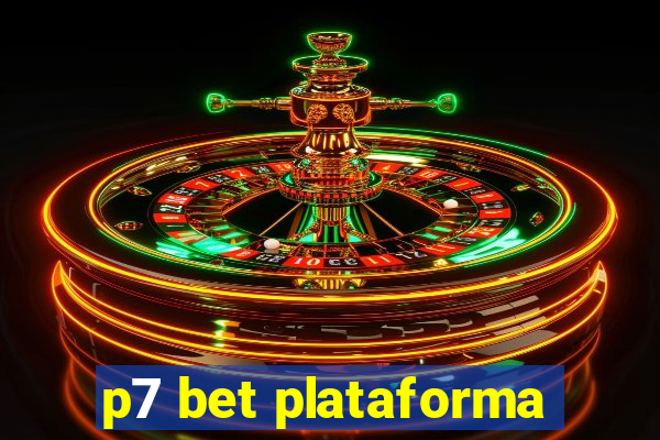 p7 bet plataforma