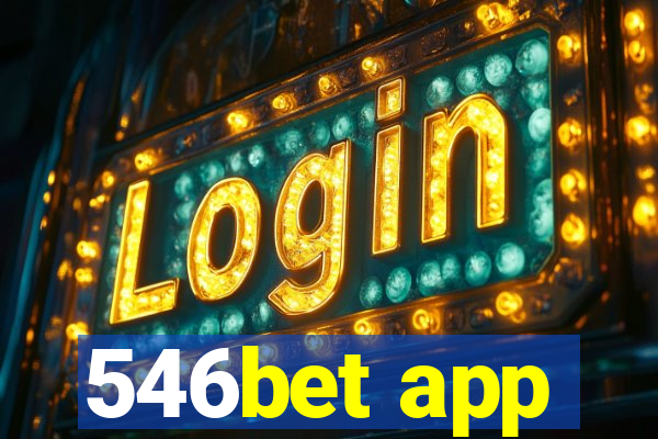 546bet app