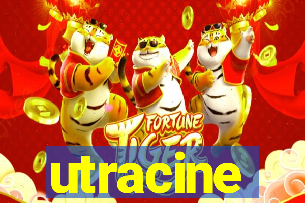 utracine