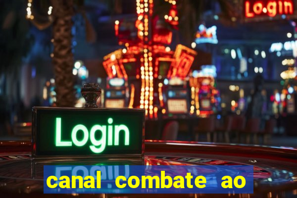 canal combate ao vivo multi canais