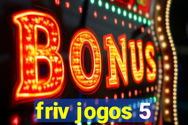 friv jogos 5