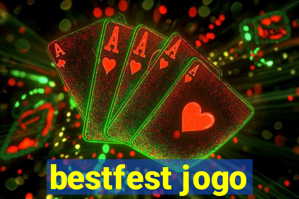 bestfest jogo