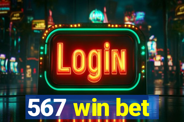 567 win bet