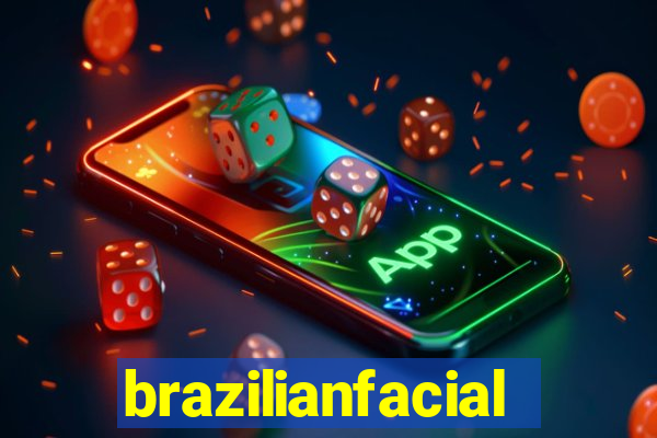 brazilianfacial